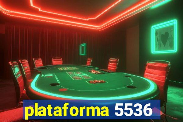 plataforma 5536